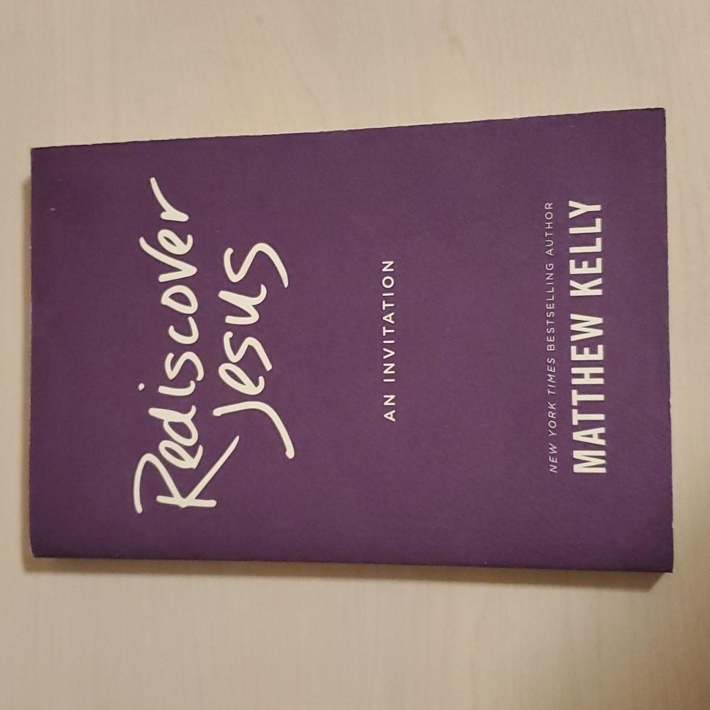 Rediscover Jesus by Matthew Kelly